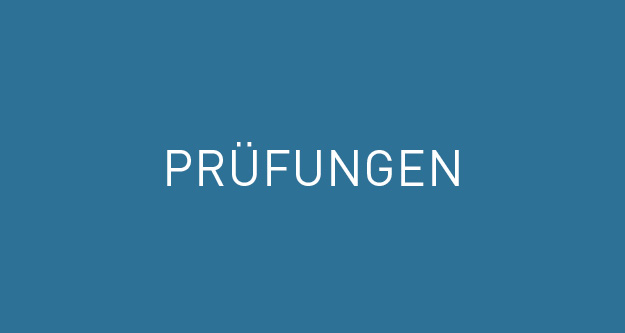 Pr&uuml;fungen